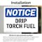 Signmission Drip Torch Fuel, 10 in W x Rectangle, Vinyl Decal OS-2PACK-NS-D-710-L-11551 - alternate 4